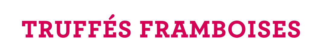 Biscuits au beurre Truffés framboise